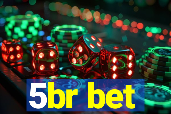 5br bet